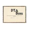 PTA Boss Woven Blanket — Cozy School Leader Throw with "Lead With Purpose, Serve With Heart"