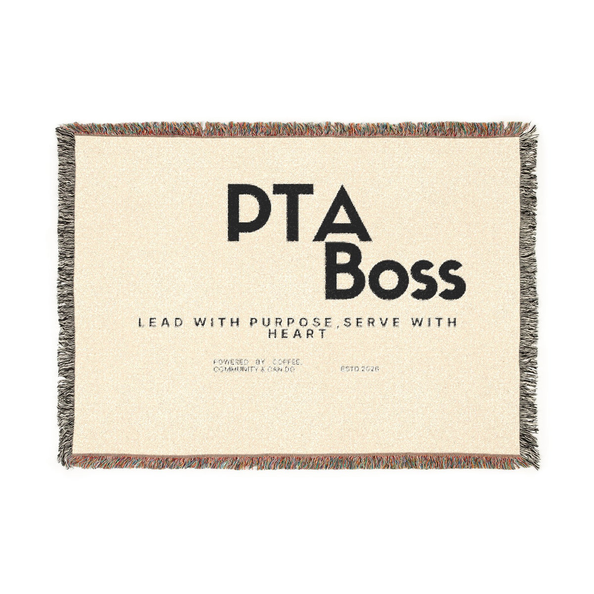 PTA Boss Woven Blanket — Cozy School Leader Throw with "Lead With Purpose, Serve With Heart"