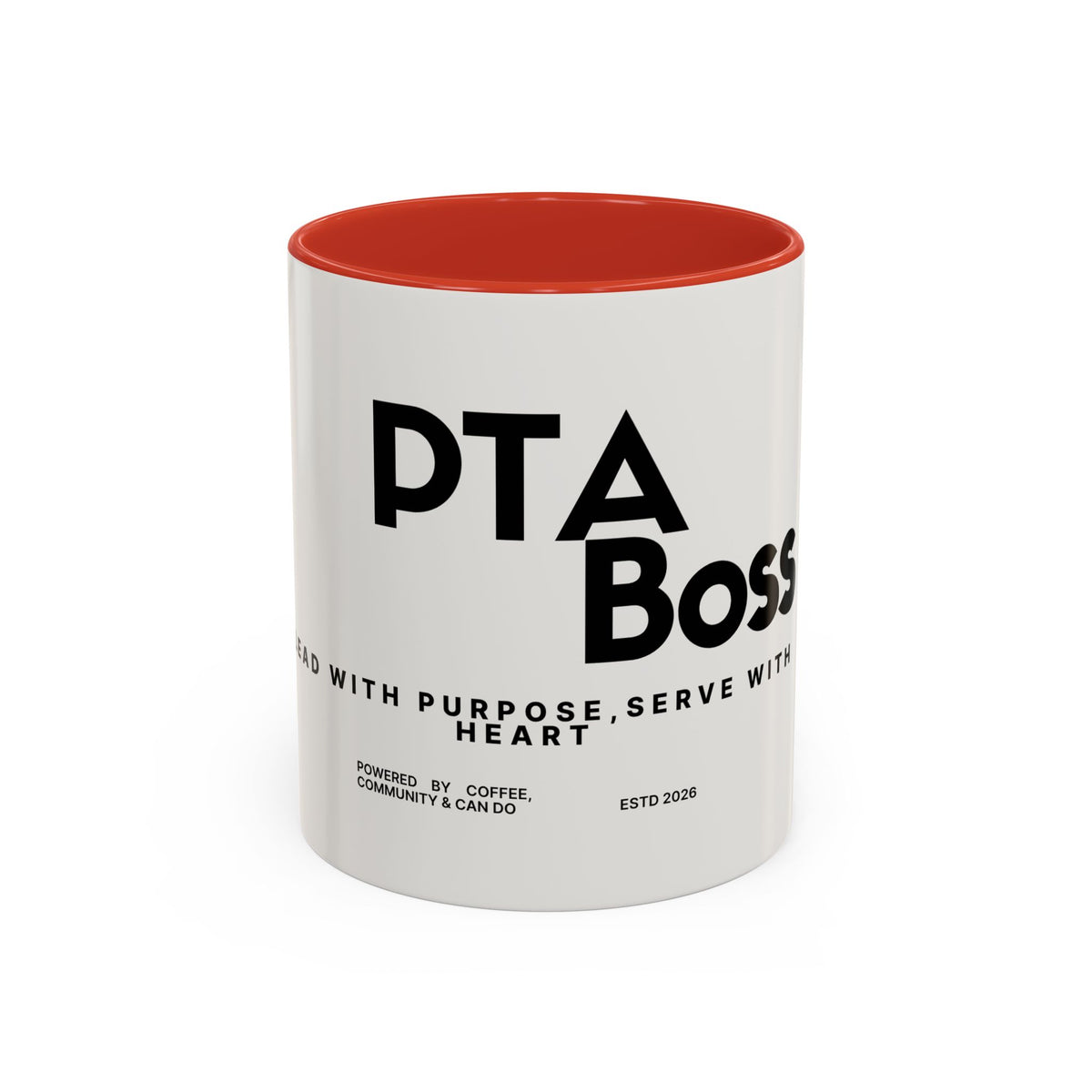 PTA Boss Coffee Mug — 'Lead with Purpose, Serve with Heart' Accent Mug (11/15oz)