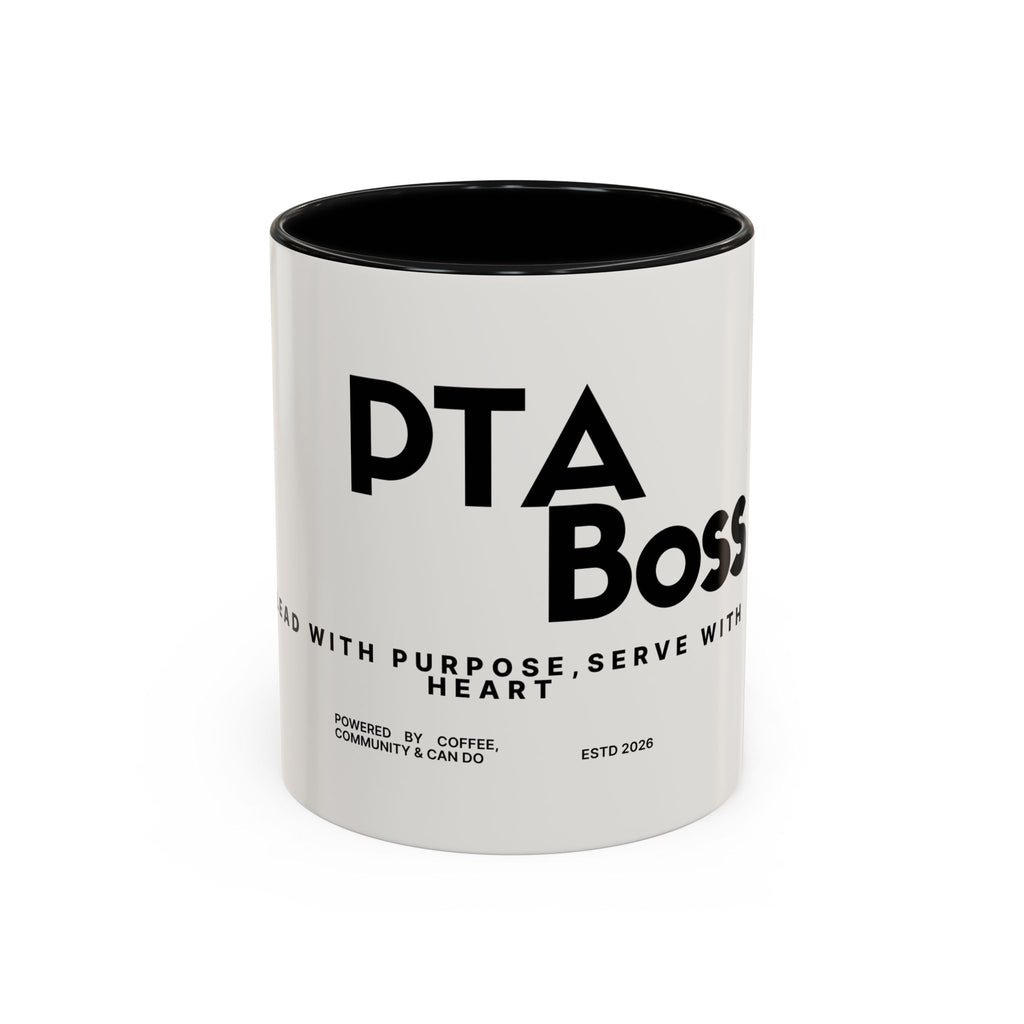 PTA Boss Coffee Mug — 'Lead with Purpose, Serve with Heart' Accent Mug (11/15oz)